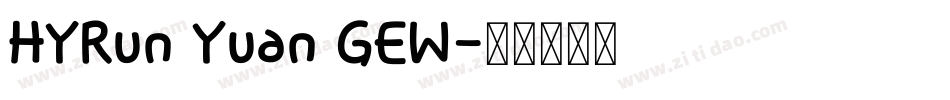 HYRun Yuan GEW字体转换